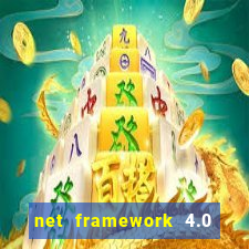 net framework 4.0 v 30319 windows 7 64 bit